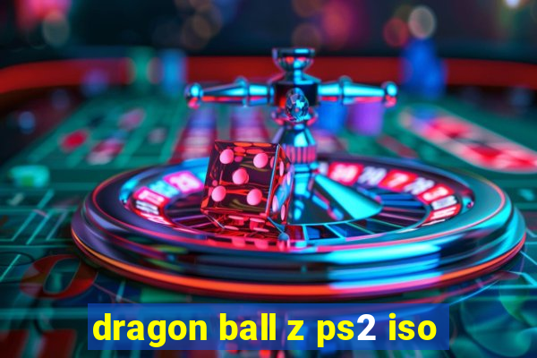 dragon ball z ps2 iso